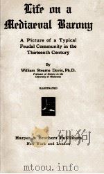 LIFE ON A MEDIAEVAL BARONY 1923 PDF电子版封面
