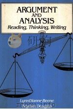 ARGUMENT AND ANALYSIS READING THINKING WRITING PDF电子版封面