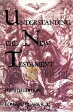 UNDERSTANDING THE NEW TESTAMENT FOURTH EDITION PDF电子版封面