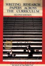 WEITING RESEARCH PAPERS ACROSS THE CURRICULUM SECOND EDITION PDF电子版封面