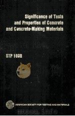 SIGNIFICANCE OF TESTS AND PROPERTIES OF CONCRETE AND CONCRETE-MAKING MATERIALS STP169b（ PDF版）