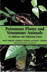 POISONOUS PLANTS AND VENOMOUS ANIMALS OF ALABAMS AND ADJOINING STATES PDF电子版封面
