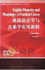 ENGLISH PHONETICS AND PHONOLOGY:A PRACTICAL COURSE SECOND EDITION PDF电子版封面