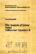 THE ANALYSIS OF LINEAR PARTIAL DIFFERENTIAL OPERATORS II     PDF电子版封面     