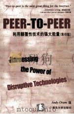 FEER-TO-PEER HARNESSING THE BENEFITS OF A DISRUPTIVE TECHNOLOGY PDF电子版封面