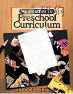 APPROACHES TO PRESCHOOL CURRICULUM PDF电子版封面