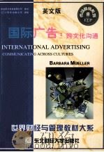 INTERNATIONAL ADVERTISING COMMUNICA TING ACROSS CULTURES BARVARA MUELLER PDF电子版封面