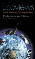 ECOBIEWS SNAKES SNAILS AND ENVIRONMENTAL TALES PDF电子版封面