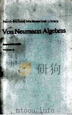 NORTH-JOLLAND MATHEMATICAL LIBRARY BON NEUMANN ALGEBRAS VOLUME 27 PDF电子版封面