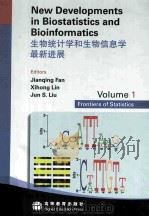 NEW DEVELOPMENTS IN BIOSTATISTICS AND BIOINFORM ATICS VOLUME 1（ PDF版）