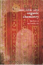 ORGANIC CHEMISTR Y METHANE TO MACROMOLECULES     PDF电子版封面     