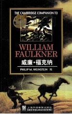 THE CAMBRIDGR COMPANION TO WILLIAM FAULKNER PDF电子版封面