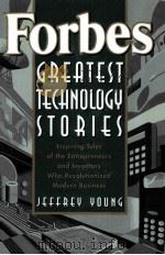 FORBES GREATEST TECHNOLOGY STORIES PDF电子版封面
