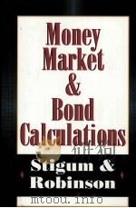 MONEY MARKET AND BOND CALCULATIONS PDF电子版封面