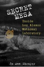 SECRET MESA INSIDE LOS ALAMOS NATIONAL LABORATORY（ PDF版）
