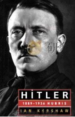 HITLER IAN KERSHAW 1889-1936 HUBRIS PDF电子版封面