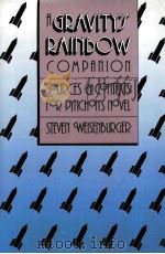 A  GRAVITY'S RAINBOW COMPANION SOURCES AND CONTEXTS FOR PYNCHON'S NOVEL BY STEVEN WEISENBU（ PDF版）
