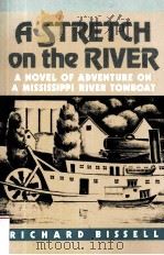 A STRETCH ON THE RIVER（ PDF版）