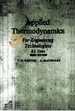 APPLIED THERMODYNAMICS FOR ENGINEERING TECHNOLOGISTS THIRD EDITION PDF电子版封面