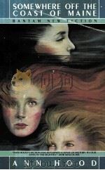 SOMEWHERE OFF THE COAST OF MAINE BANTAM NEW FICTION（ PDF版）