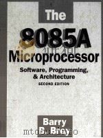 THE 8085A MICROPROCESSOR PDF电子版封面 0130908045
