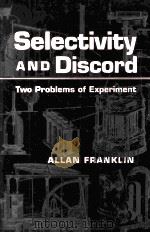 SELECTIVITY AND DISCORD PDF电子版封面 ALLAN FRANKLIN