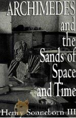 ARCHIMEDES AND THE SANDS OF SPACE AND TIME（ PDF版）