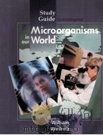 MICROORGANISMS IN OUR WORLD PDF电子版封面 0815103360