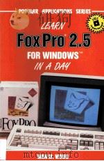 LEARN FOXPRO 2.5 FOR WINDOWS IN A DAY（ PDF版）