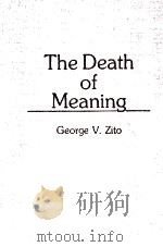 THE DEATH OF MEANING PDF电子版封面 0275946746
