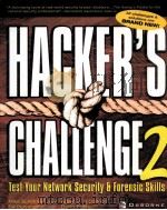 HACKER'S CHALLENGE 2:TEST YOUR NETWORK SECURITY AND FORENSIC SKILLS PDF电子版封面 0072226307