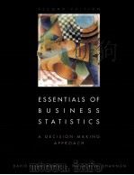 ESSENTIALS OF BUSINESS STATISTICS A DECISION-MAKING APPROVCH PDF电子版封面