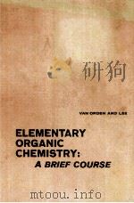 ELEMENTARY ORGANIC CHEMISTRY:ABRIEF COURSE PDF电子版封面