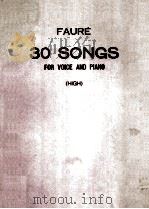FAURE 30 SONGS FOR VOLCE AND PIANO（ PDF版）