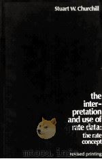 THE INTERPRETATION AND USE OF RATE DATA:The Rate Concept Revised Printing 1979 PDF电子版封面 0891161333