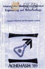 International Meeting on Chemical Engineering and Biotechnology Extracts of Research and Development（1989 PDF版）