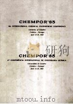CHEMPOR‘85 4th INTERNATIONAL CHEMICAL ENGINEERING CONFERENCE（1985 PDF版）