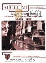 AIChEMI MODULAR INSTRUCTION Series C:TRANSPORT Volume 6:Transport Phenomena-Special Topics 1986 PDF电子版封面 0816903972