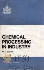 ROYAL INSTITUTE OF CHEMISTRY MONOGRAPHS FOR TEACHERS No.16 Chemical Processing in Industry 1970 PDF电子版封面