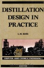 DISTILLATION DESIGN IN PRACTICE（1985 PDF版）