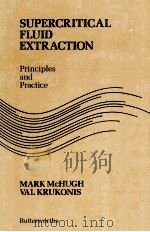 Supercritical Fluid Extraction Principles and Practice 1986 PDF电子版封面 040990015X