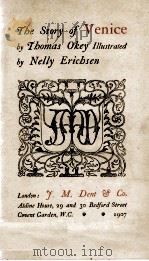 THE STORY OF VENICE 1907 PDF电子版封面