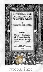 A POLITICAL AND CVLTVRAL HISTORY OF MODERN EVROPE VOLUME I. 1935 PDF电子版封面