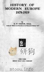 HISTORY OF MODERN EUROPE 1878-1919 1922 PDF电子版封面