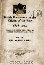 BRITISH DOCUMENTS ON THE ORIGINS OF THE WAR 1898-1914 VOL. VII 1932 PDF电子版封面