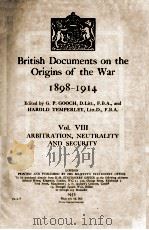 BRITISH DOCUMENTS ON THE ORIGINS OF THE WAR 1898-1914 VOL. VIII 1932 PDF电子版封面