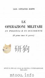 LE OPERAZIONI MILITARI PDF电子版封面 GEN. OTTAVIO ZOPPI