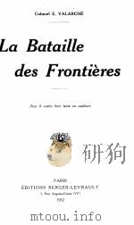 LA BATAILLE DES FRONTIERES 1932 PDF电子版封面