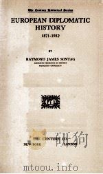 EUROPEAN DIPLOMATIC HISTORY 1871-1932   1933  PDF电子版封面     
