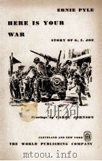 HERE IS YOUR WAR 1945 PDF电子版封面